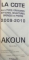 LA COTE  DES LITHOS , GRAVURES , AFFICHES , SCULPTURES , BRONZES ET PHOTOS 2009 - 2010 , AKOUN L' ESSENTIEL DE LA COTE , 2009