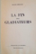 LA FIN DES GLADIATEURS par FRANK HELLER