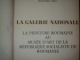 LA GALERIE NATIONALE.LA PEINTURE ROUMAINE AU MUSEE D'ART DE LA REPUBLIQUE SOCIALISTE DE ROUMANIE de ALEXANDRU CEBUC