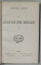 LA LEGENDE DES SIECLES par  VICTOR HUGO  , VOLUMELE I - IV , LEGATURA DEOSEBITA , COTOR PIELE , STARE F. BUNA ,  CCA. 1900