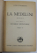 LA MEDELENI , roman de IONEL TEODOREANU , EDITIA VI , VOLUMELE I - III , 1941