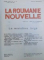 LA ROUMANIE NOUVELLE   - REVUE MENSUELLE  , CUPRINDE NUMERELE APARUTE INTRE LUNA MAI 1931- MARTIE 1932  LEGATE IMPREUNA