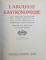 LAROUSSE GASTRONOMIQUE par PROSPER MONTAGNE , 1938