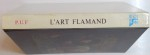 L'ART FLAMAND par ROBERT GENAILLE , 1965