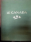 LE CANADA par LOUIS HAMILTON ,colectia ORBIS TERRARUM , 1926