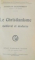 LE CHRISTIANISME ANTIQUE 1926 / LE CHRISTIANISME MEDIEVAL ET MODERNE 1927 / L'EVOLUTION DES DOGMES 1917 par CHARLES GUIGNEBERT