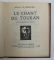 LE COEUR ET LES CHIFRES par GEORGES IMANN / LE CHANT DU TOUKAN par HENRY DE MONFREID , COLEGAT DE DOUA CARTI , EDITII INTERBELICE