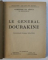 LE GENERAL DOURAKINE par COMTESSE DE SEGUR , illustrations de CHRISTIANE DELATTRE , 1945