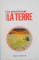 LE GRAND LIVRE DE LA TERRE, TOUT EN COULEURS de PIERANGELO CARI, BRUNO RICCI, 1991