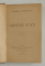 LE GRAND PAN par GEORGES CLEMENCEAU , 1909