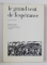 LE GRAND VENT DE L ' ESPERANCE ( 1917 - 1977 ) par LIBUSE JANDOVA