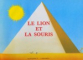 LE LION ET LA SOURIS , texte par GY. VARNAI , illustrations de GYULA MACSKASSY ...LASZLO MOLNAR , 1958