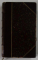 LE LIVRE DES SONNETS , SEIX DIZAINS DE SONNETS CHOISIS , EDITIE DE SFARSIT DE SECOL XIX