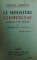 LE MINISTERE CLEMENCEAU, JOURNAL D'UN TEMOIN, VOL. I-IV par GENERAL MORDACQ , 1930