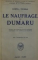 LE NAUFRAGE DU " DUMARU par LOWELL THOMAS , 1932