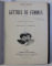 LE PASSE - BONHEUR MANQUE par G. DE PORTO - RICHE / LETTRES DE FEMMES par MARCEL PREVOST / MONSIEUR ET MADAME MOLOCH par MARCEL PREVOST , EDITIE INTERBELICA , COLEGAT DE TREI CARTI *