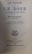 LE ROUGE ET LE NOIR  - CHRONIQUE DU XIXe SIECLE VOL. I - II ( COLEGAT)  par DE STENDHAL , 1898