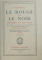 LE ROUGE ET LE NOIR par STENDHAL , VOL. I - II , 1925
