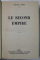 LE SECOND EMPIRE par OCTAVE AUBRY , 1938, LEGATURA SEMNATA