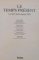 LE TEMPS PRESENT, HISTOIRE TERMINALE. LE XXe SIECLE DEPUIS 1939 par J. BOUILLON, D. BORNE, P. VERLEY, 1983