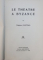 LE THEATRE  A BYZANCE par VENETIA COTTAS , 1931