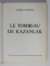 LE TOMBEAU DE KAZANLAK par LUDMILA JIVKOVA , 1974