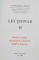 LECTIONAR , VOL II : POSTUL MARE , SAPTAMANA SFANTA , TIMPUL PASCAL , 2000