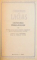 LEGATURILE PRIMEJDIOASE SAU SCRISORI CULESE INTR- O SOCIETATE SI PUBLICITATE PENTRU INSTRUIREA ALTOR SOCIETATI de CHODERLOS DE LACLOS , Bucuresti 1966