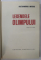LEGENDELE OLIMPULUI , EDITIA A II - A REVAZUTA de ALEXANDRU MITRU , 1986 *EDITIE CARTONATA