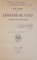 LEONARD DE VINCI. OUVRIER DE L'INTELLIGENCE par FRED BERENCE, PARIS  1938