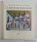 LES GRANDS SIECLES DE LA PEINTURE. LA PEINTURE BYZANTINE ,EDITIA SKIRA MARE 1953