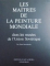 LES MAITRES DE LA PEINTURE MONDIALE , DANS LES MUSEES DE L ' UNION SOVIETIQUE par ELENA MARTCHENKO , 1987