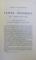 LES PERES APOSTOLIQUES  VOL. III  - IGNACE D ' ANTIOCHE et POLYCARPE DE SMYRNE , epitres MARTYRE DE POLYCARPE par AUGUSTE LELONG ,  EDITIE BILINGVA FRANCEZA   - LATINA , 1910