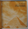 LES PYRAMIDES ET LEURS MYSTERES par M.C. TOUCHARD , 1966