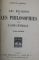 LES RELIGIONS ET LES PHILOSOPHIES DANS L ' ASIE CENTRALE par COMTE DE GOBINEAU , VOL. I - II , COLEGAT DE DOUA CARTI , EDITIE INTERBELICA