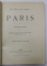 LES VILLES D 'ART CELEBRES - PARIS par GEORGES RIAT , 1923