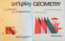 LET`S PLAY GEOMETRY de L.N. SHEVRIN, V.G. ZHITOMRSKY, 1985