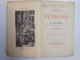 L'EUVRE DE PETRONE. LE SATYRICON par LOUIS DE LANGLE  1914