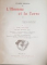 L'HOMME DE LA TERRE par ELISEE RECLUS, 6 VOL. - PARIS, 1905