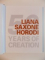 LIANA SAXONE HORODI , 50 YEARS OF CREATION , 2012