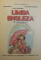 LIMBA ENGLEZA  - MANUAL PENTRU CLASA A IV -A de ANCA IONICI ...RUXANDRA POPOVICI , 1992