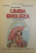 LIMBA ENGLEZA  - MANUAL PENTRU CLASA A IV -A de ANCA IONICI ...RUXANDRA POPOVICI , 1994