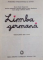 LIMBA GERMANA , MANUAL PENTRU CLASA A III A de GRETE KLASTER UNGUREANU...ANTONIA LORINCZI , 1991