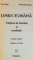 LIMBA ROMANA , FONETICA SI VOCABULAR , EXERCITII ORTOEPICE , ORTOGRAFICE SI LEXICALE de ION POPA , MARINELA POPA , 1997