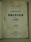 LITERATURA , CRITICA , VOL. I de I. HELIADE , Bucuresci 1860