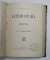 LITERATURA SI STIINTA - PUBLICATIUNE SEMESTRIALA , DIRECTOR C. DOBROGEANU - GHEREA , COLIGAT DE DOUA VOLUME , 1893 - 1894
