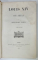 LOUIS XIV ET SON SIECLE par ALEXANDRE DUMAS , VOLUMELE I - II , 1861-1862