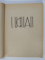 LUCHIAN , text de IONEL JIANU , 1947 , EXEMPLAR NUMEROTAT 60 DIN 90 PE HARTIE VELINA MATA , DEDICATIE*