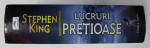 LUCRURI PRETIOASE , roman de STEPHEN KING , 2006 *PAGINA 41/42 ESTE LIPITA CU SCOCI
