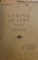 LUMINA DE LUNA, POEZII de MIHAI EMINESCU, BUC. 1910